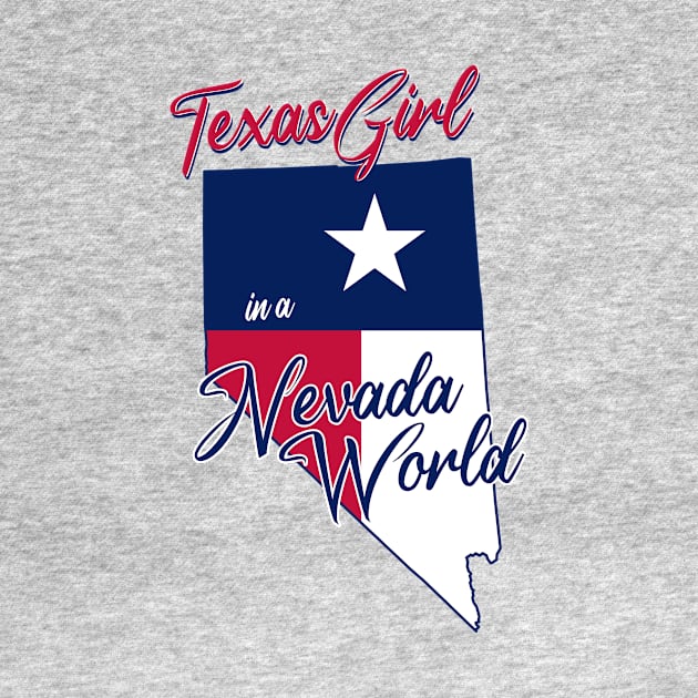 Texas Girl In A Nevada World by BRAVOMAXXX